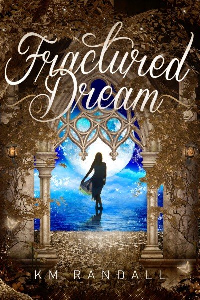 Fractured Dream (The Dreamer Saga) (Volume 1) cover