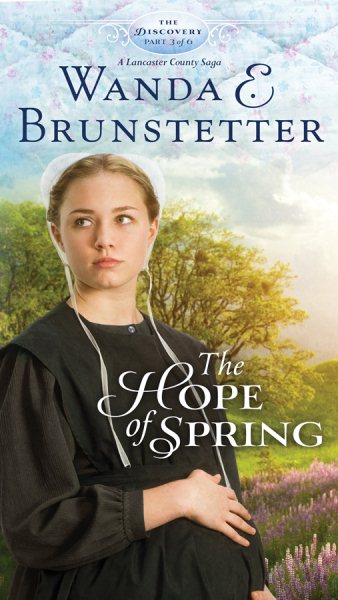 The Hope of Spring: Part 3 (The Discovery - A Lancaster County Saga) cover