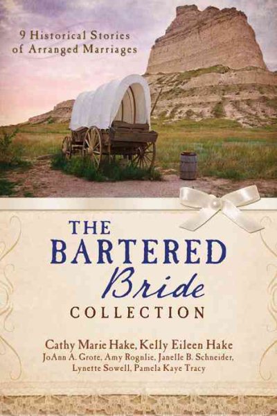 The Bartered Bride Collection: 9 Historical Stories of Arranged Marriages cover