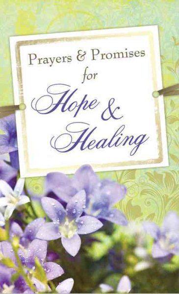 Prayers & Promises for Hope & Healing (VALUE BOOKS) cover