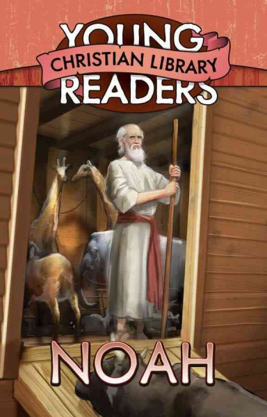 Noah (Young Readers' Christian Library) cover