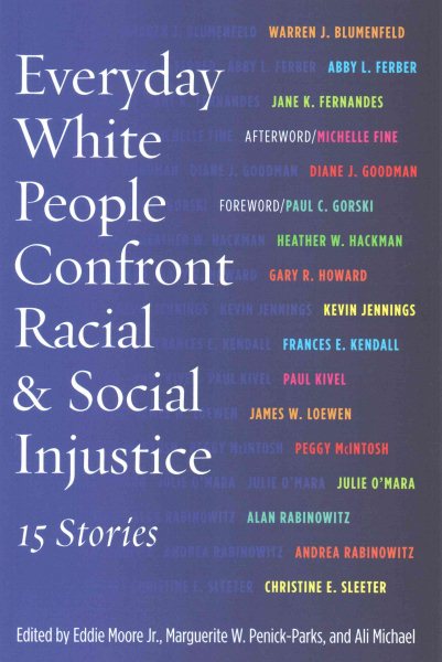 Everyday White People Confront Racial and Social Injustice cover