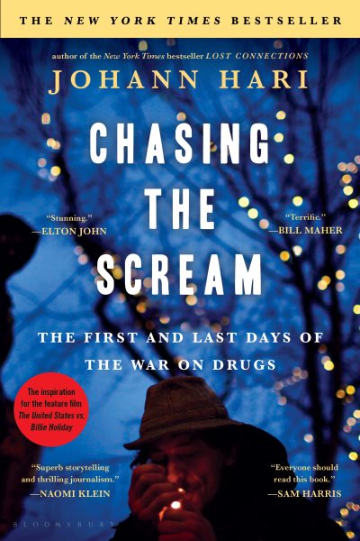 Chasing the Scream: The Opposite of Addiction is Connection cover