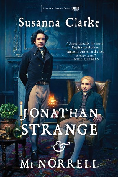 Jonathan Strange & Mr Norrell: A Novel