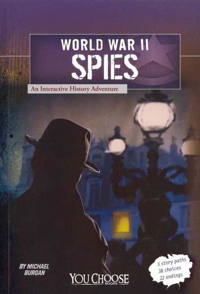 World War II Spies: An Interactive History Adventure (You Choose: World War II) cover