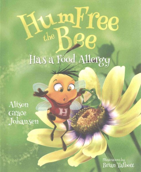 HumFree the Bee Has a Food Allergy cover