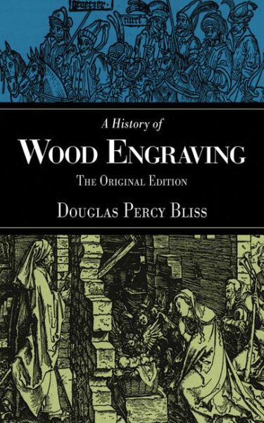 A History of Wood Engraving: The Original Edition cover