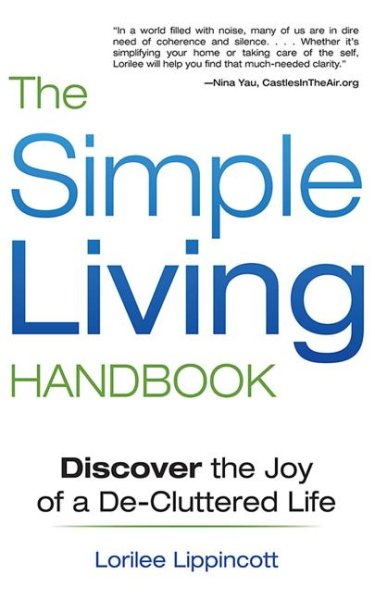 The Simple Living Handbook: Discover the Joy of a De-Cluttered Life cover