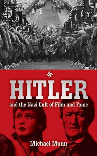 Hitler and the Nazi Cult of Film and Fame cover