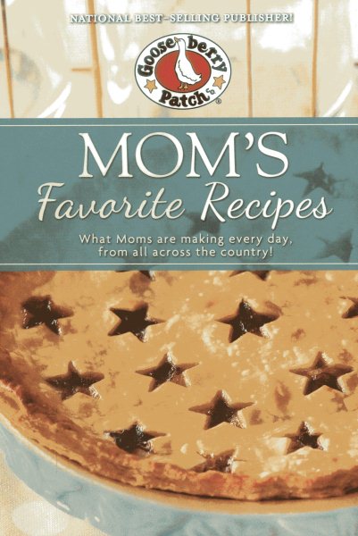 Mom's Favorite Recipes: Updated with new photos (Everyday Cookbook Collection) cover