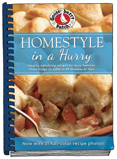 Homestyle in a Hurry: Updated with more than 20 mouth-watering photos! (Everyday Cookbook Collection) cover