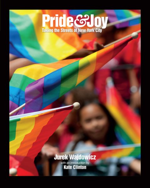 Pride & Joy: Taking the Streets of New York City cover