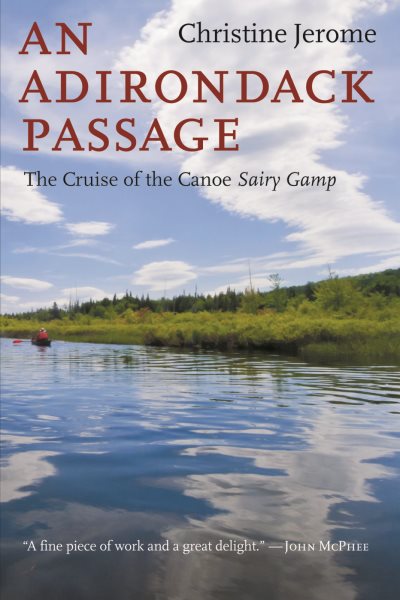 An Adirondack Passage: The Cruise of the Canoe Sairy Gamp cover