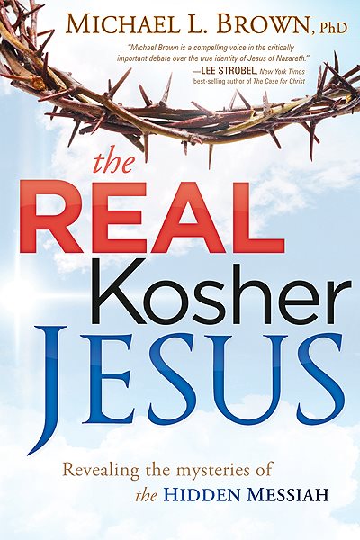 The Real Kosher Jesus: Revealing the Mysteries of the Hidden Messiah cover