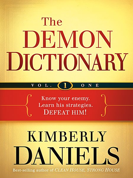 1: The Demon Dictionary Volume One: Know Your Enemy. Learn His Strategies. Defeat Him! (Volume 1) cover