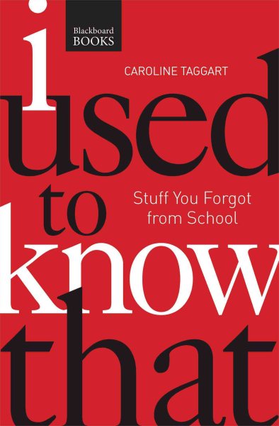I Used to Know That PB: Stuff You Forgot From School cover