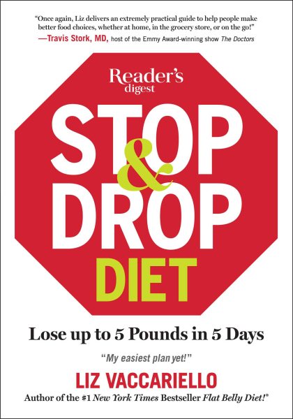 Stop & Drop Diet: Lose up to 5 lbs in 5 days cover