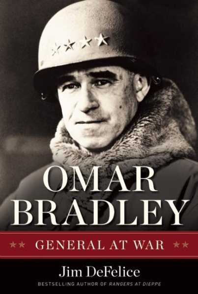 Omar Bradley: General at War cover
