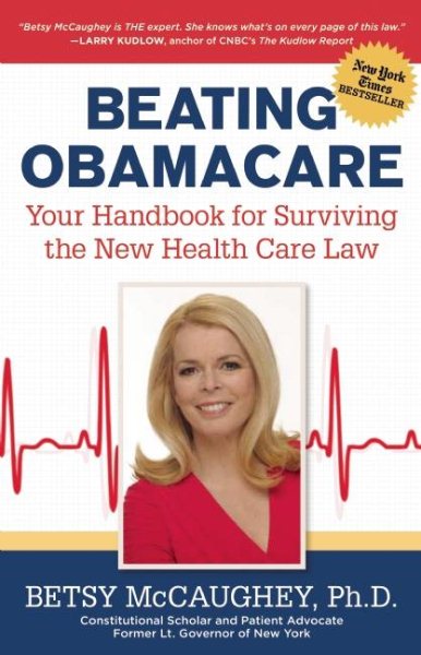 Beating Obamacare: Your Handbook for the New Healthcare Law cover