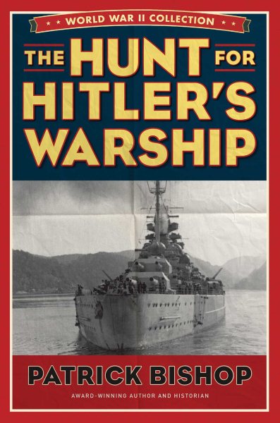 The Hunt for Hitler's Warship (World War II Collection) cover