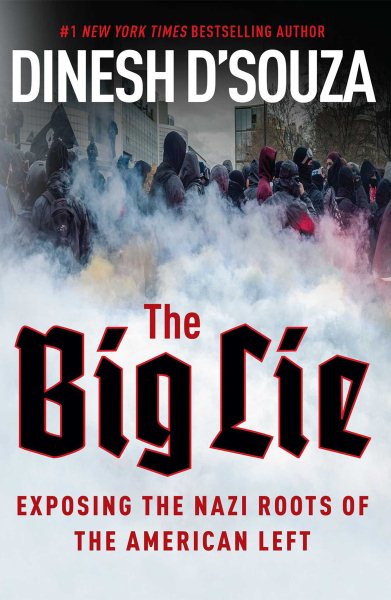 The Big Lie: Exposing the Nazi Roots of the American Left cover