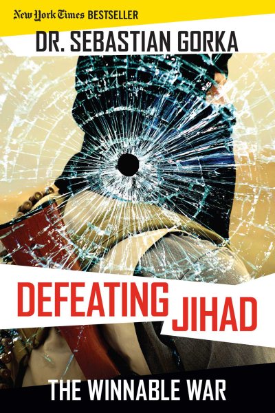 Defeating Jihad: The Winnable War cover