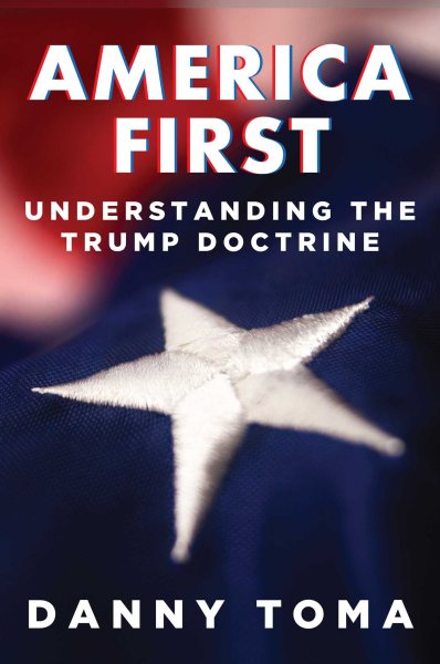 America First: Understanding the Trump Doctrine cover