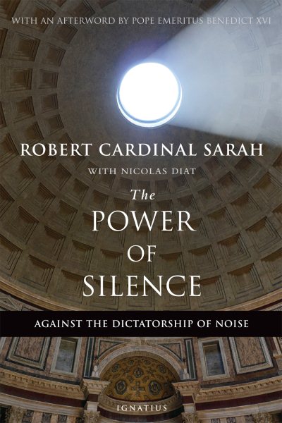 The Power of Silence: Against the Dictatorship of Noise cover