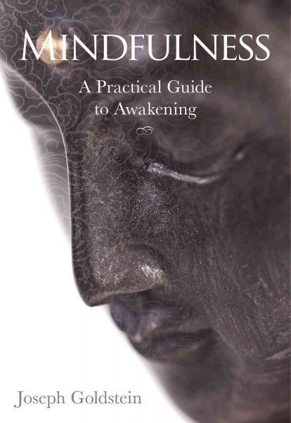 Mindfulness: A Practical Guide to Awakening cover