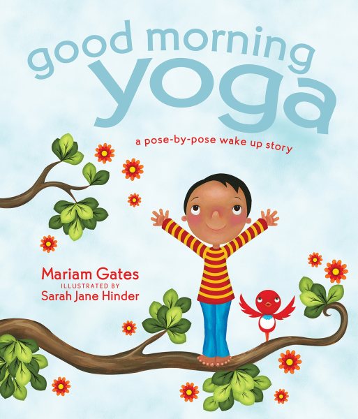 Good Morning Yoga: A Pose-by-Pose Wake Up Story (Good Night Yoga) cover
