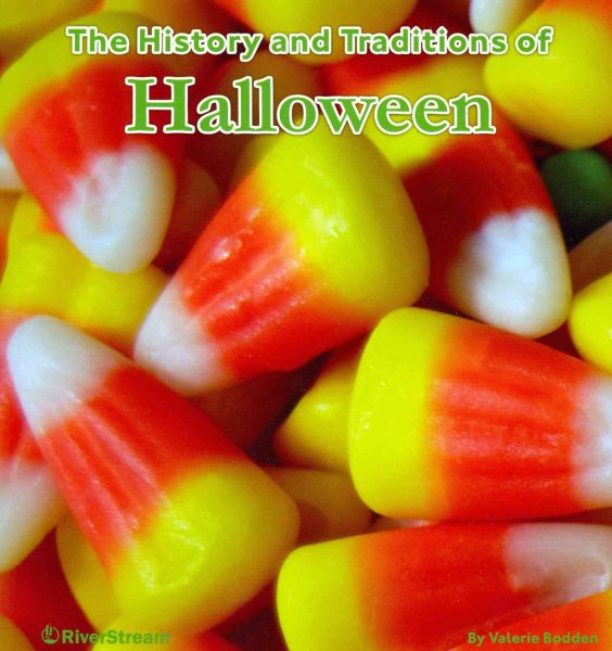The History and Traditions of Halloween (My First Look at Holidays) cover