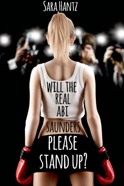 Will The Real Abi Saunders Please Stand Up? (Entangled Teen) cover