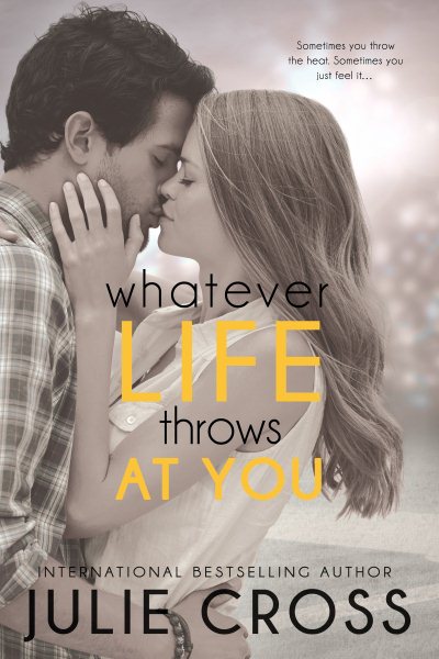 Whatever Life Throws at You (Entangled Teen) cover