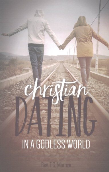 Christian Dating in Godless World cover