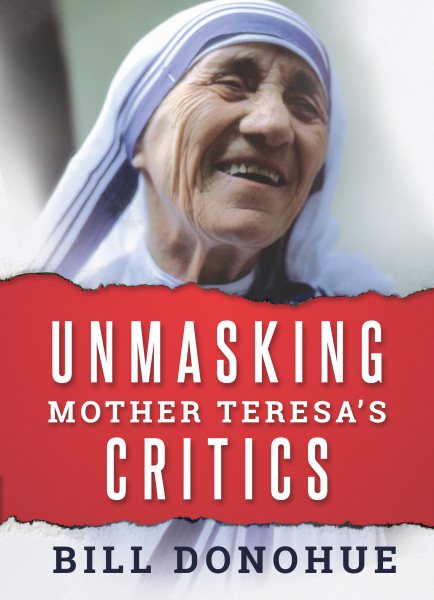 Unmasking Mother Teresa's Critics cover