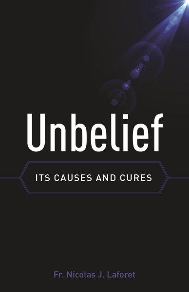 Unbelief: Its Causes and Cures cover