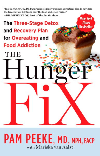 The Hunger Fix: The Three-Stage Detox and Recovery Plan for Overeating and Food Addiction cover