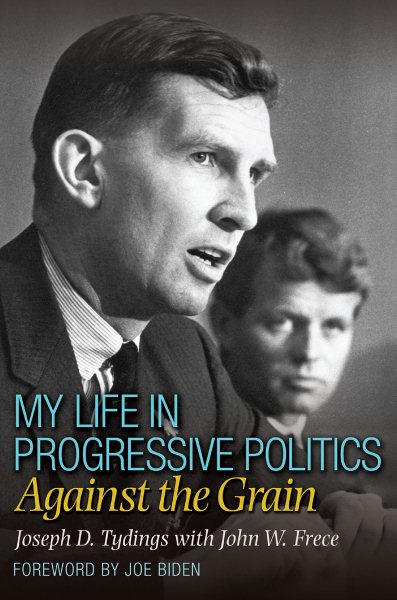 My Life in Progressive Politics: Against the Grain cover