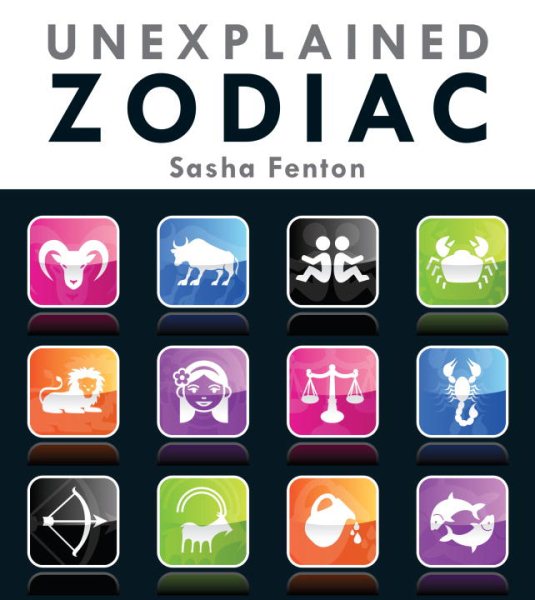Unexplained Zodiac: The Inside Story to Your Sign cover