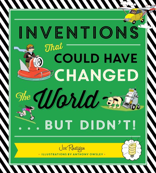 Inventions: That Could Have Changed the World...But Didn't! cover