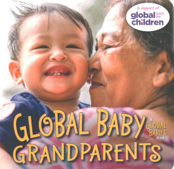 Global Baby Grandparents (Global Babies) cover