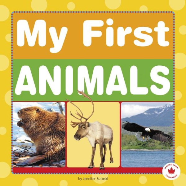 My First Animals (Maple Leaf Learners) cover