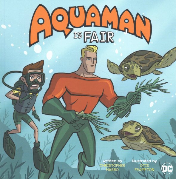 Aquaman Is Fair (DC Super Heroes Character Education) cover