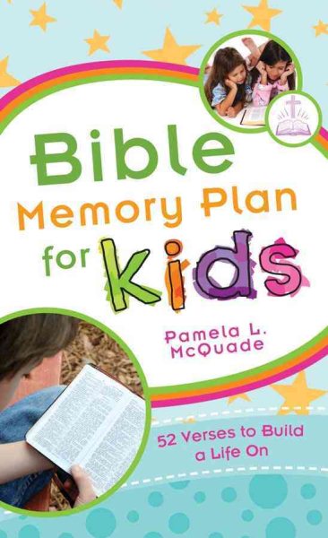 Bible Memory Plan for Kids: 52 Verses to Build a Life On (VALUE BOOKS) cover