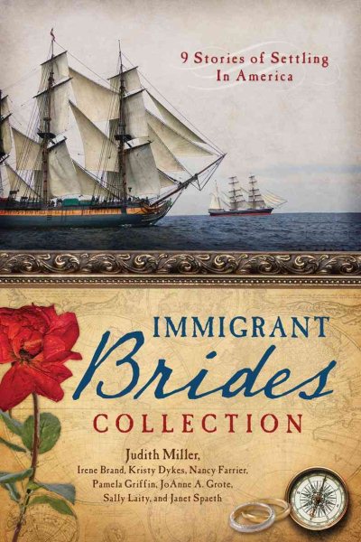 The Immigrant Brides Collection: 9 Stories Celebrate Settling in America cover