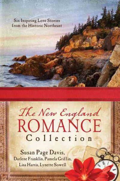 The New England Romance Collection: Five Inspiring Love Stories from the Historic Northeast