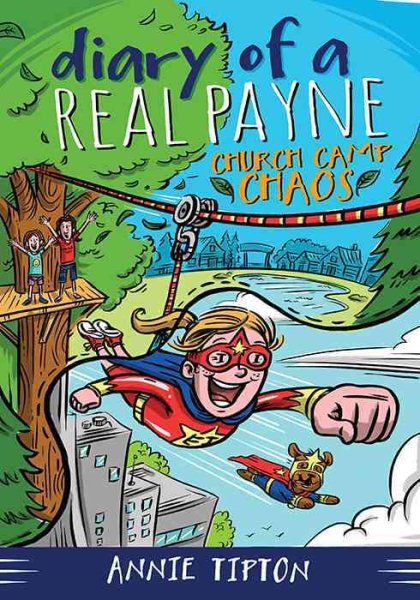 Diary of a Real Payne Book 2: Church Camp Chaos cover