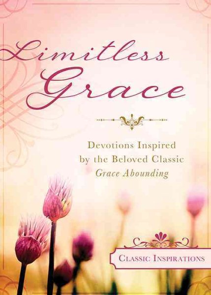 Limitless Grace: Devotions Inspired by the Beloved Classic Grace Abounding cover