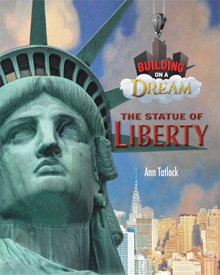 The Statue of Liberty (Building on a Dream) cover
