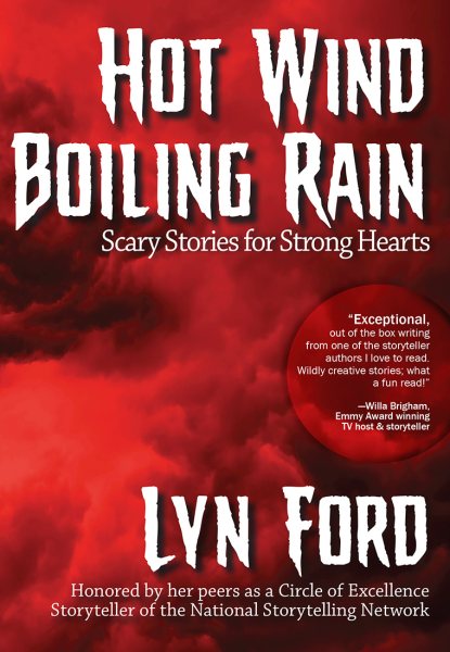 Hot Wind, Boiling Rain: Scary Stories for Strong Hearts cover